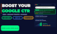 boost google ranking, increase organic traffic and optimize serp CTR