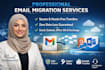 professionally migrate your emails safely and securely