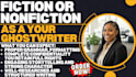 ghostwrite your fiction or nonfiction book as a ghostwriter