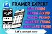 fix framer website bugs responsiveness framer error framer speed framer expert