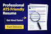 create a professional ats friendly resume and CV