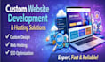 develop custom website with hosting and optimization