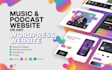 create a music website, podcast website or any wordpress website
