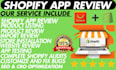 do shopify app review website audit product review usa app installation qa test