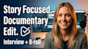 edit professional interview documentary with b roll and talking heads