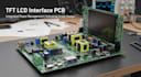 develop tft lcd interface pcb with power management