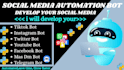 create social media bot twitter x bot tiktok bot instagram bot youtube bot