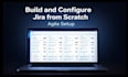 build and  configure jira from scratch agile enterprise setup