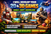 develop your 2d 3d game, mobile game, unity game, multiplayer game, game design