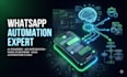 develop whatsapp automation, chatbot, unofficial API