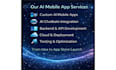 develop an ai mobile app, mobile app development for android and ios