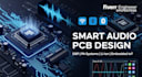 do smart audio pcb design, dsp, pa systems, li ion, embedded iot hmi lcd display