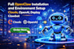 full openclaw installation and environment setup claude, openai, deploy clawbot