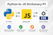 convert javascript to python or python to javascript or python to exe