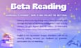 be your enthusiastic beta reader