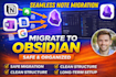 professionally migrate, organize, and rebuild your notes into obsidian