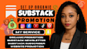 do substack promotion, substack newsletter, substack subscribers