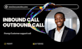 do customer support, inbound and outbound call and wake up call