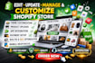 edit, update, manage and customize shopify store