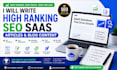 write high ranking SEO saas articles and blog content