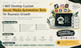 do custom social media bot, tiktok bot, twitter bot, instagram bot, youtube bot