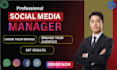 be your social media manager and social marketing manager