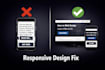fix your HTML CSS layout or responsive issues