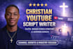 write christian youtube scripts faith based video content and sermon series