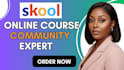 skool community setup skool online course creation skool community management