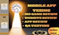 new ios app review app testing website review QA testing game review android app