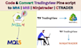 convert tradingview to ninjascript mql5 nt8 and metatrader mt5 mt4 ctrader