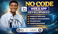 build no code web, mobile app using bubble io, flutterflow, adalo or glide mvp