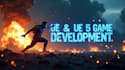 develop a professional unreal engine ue4, ue5 game, expert game development