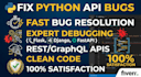 fix python django fastapi backend bugs and API issues