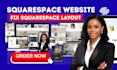 fix squarespace bugs, mobile, layout, spacing and custom code issues fix website