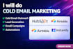 do cold email marketing by using instantly and smartlead