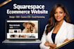 design custom squarespace ecommerce website with SEO shipping setup and CSS code