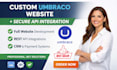 build custom umbraco website with secure API integration umbraco cms development
