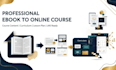 write your ebook and turn it into a professional online course