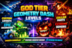 create god tier geometry dash layout and decorated level