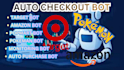 develop auto purchase bot, auto buying bot, auto checkout software