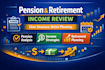 review your pension and retirement income structure