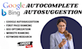 do google autocomplete, bing autosuggestion for website ranking