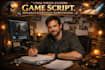 write custom game script, dialogue and creative storytelling