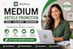 market your medium articles for audience growth and exposure