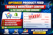 optimize product feed for google merchant center fix shopify product feed errors