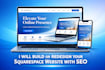 build squarespace website redesign or design, squarespace SEO optimization