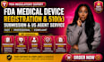 fda 510k submission documentation and  US agent service for medical device
