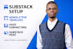 setup substack publication substack post format substack newsletter template