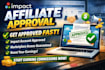 get your impact affiliate network account approved quickly